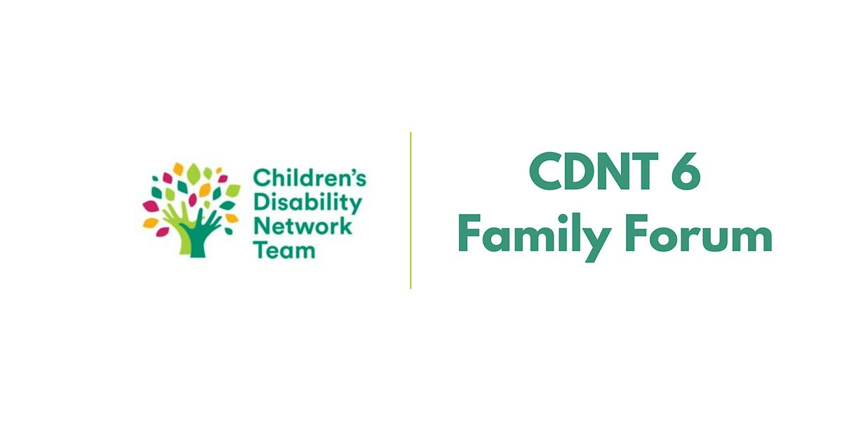 Children\u2019s Disability Network Family Forum - CDNT 6 (Palmerstown)