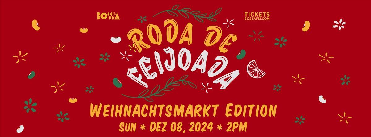 Roda de Feijoada - Weihnachtsmarket Edition