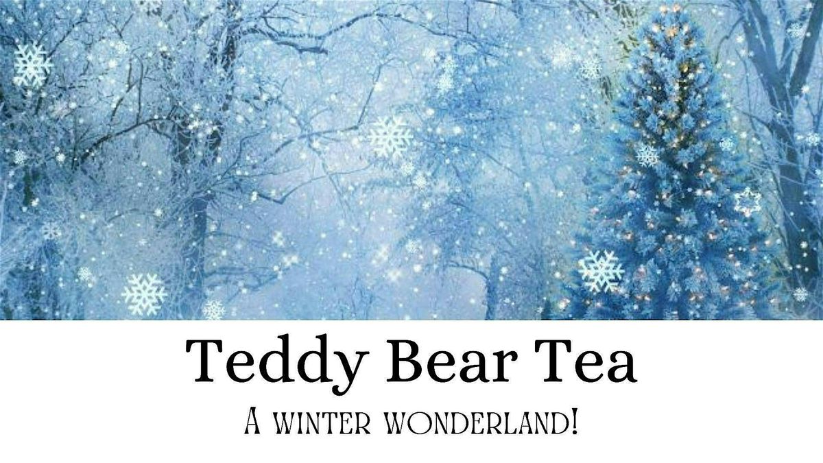 38th Annual Teddy Bear Tea: Saturday, 2:30pm