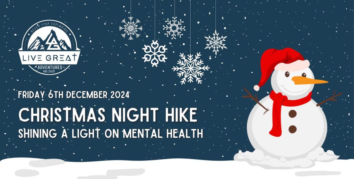 FREE CHRISTMAS NIGHT HIKE 