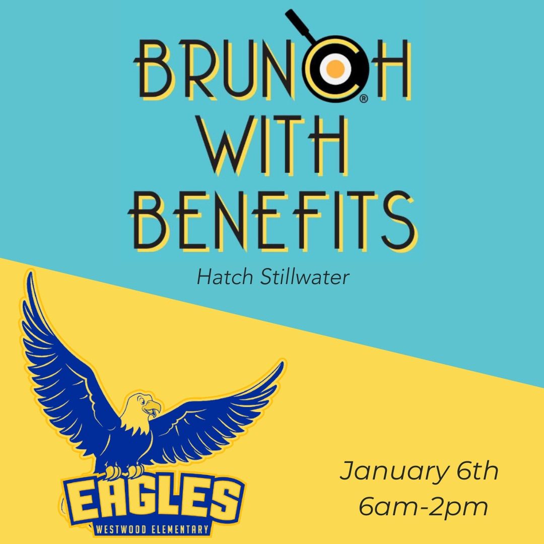 Brunch with Benefits for Westwood Elementary School 