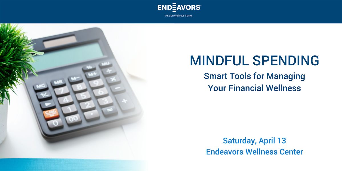 Mindful Spending: Smart Tools for Managing Your Financial Wellness