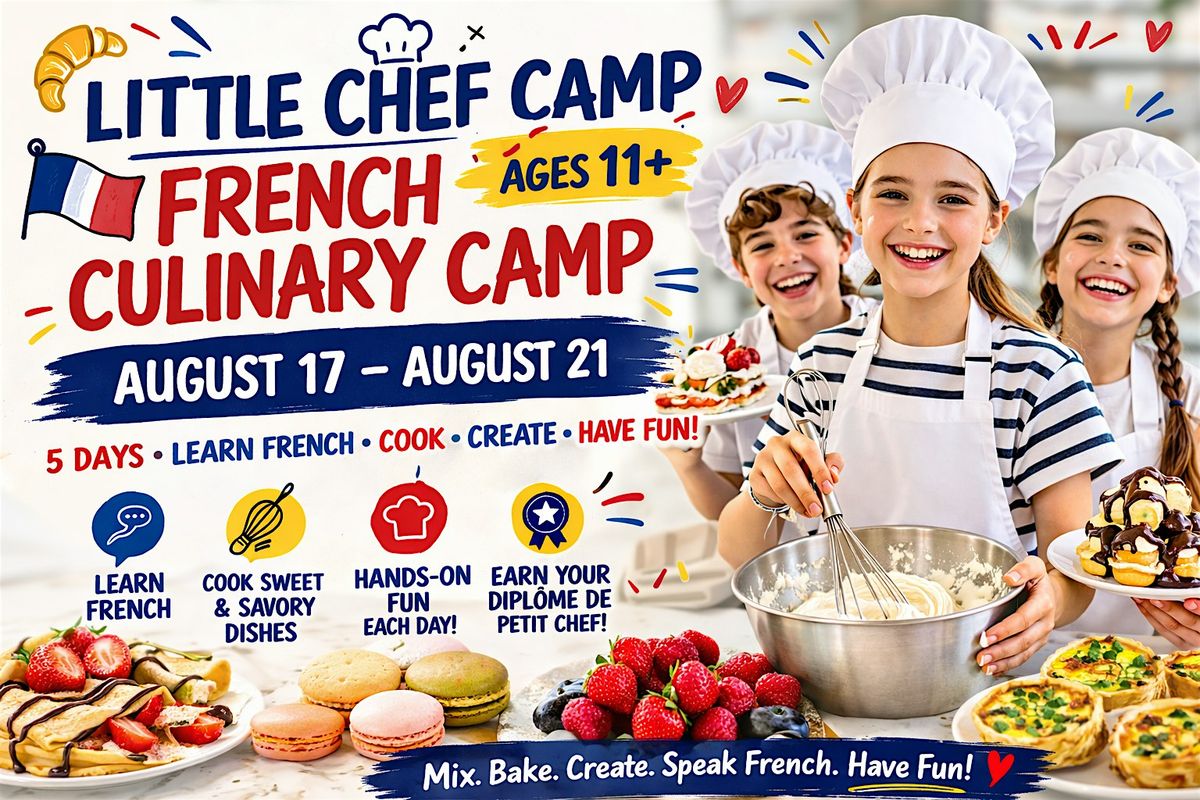 Chef Camille's French Culinary Camp: Week Three