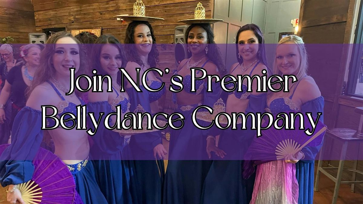 Audition for NC's Premier Bellydance Company!