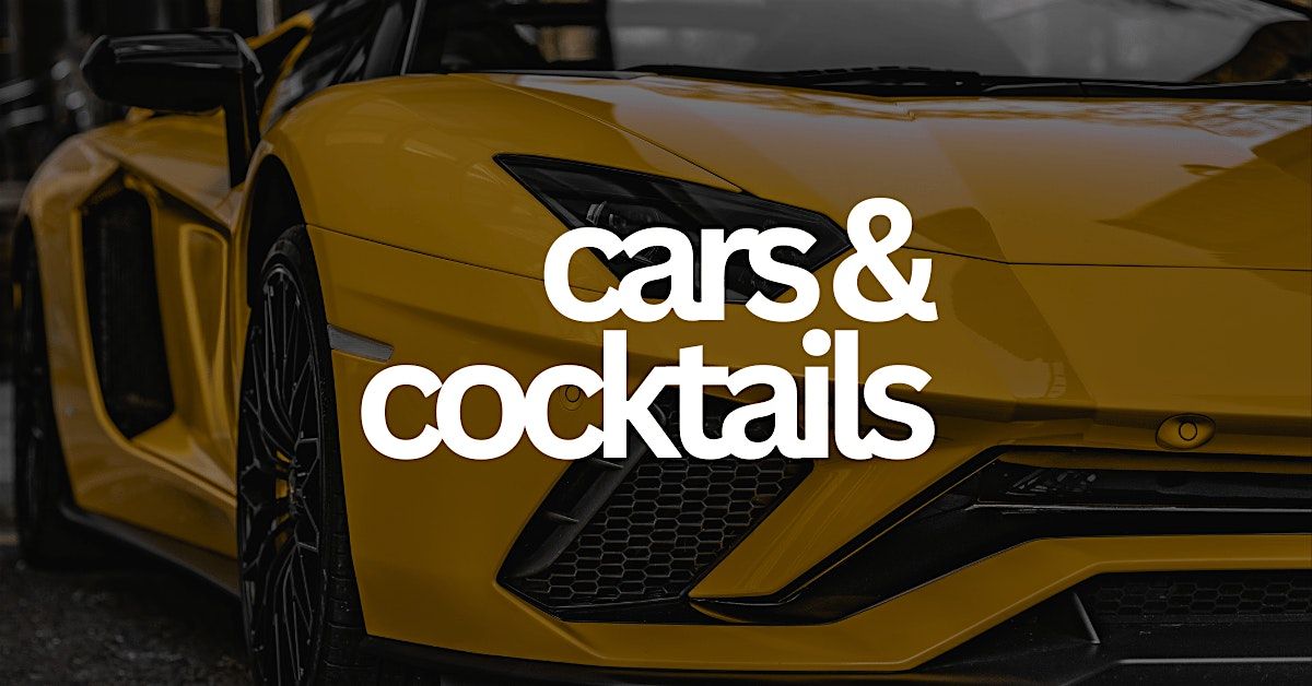 Car Meet & Cocktails