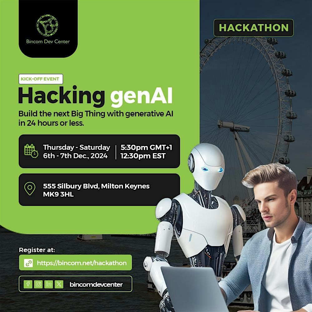 Hacking genAI - Bincom Hackathon Dec 2024 - Milton Keynes Physical Kick-off