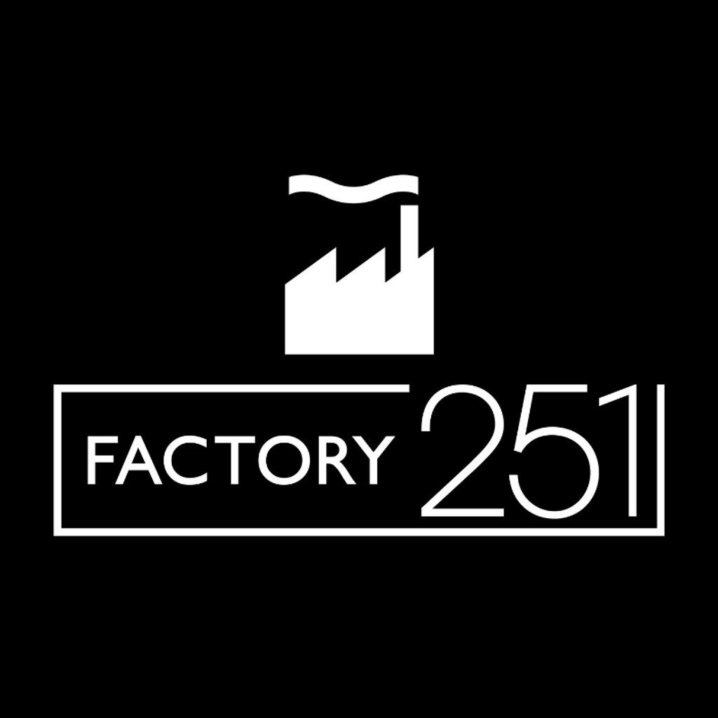 Factory 251 Fridays