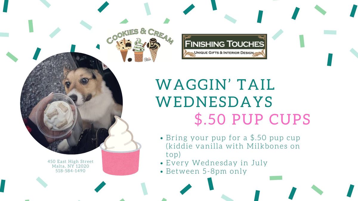 $.50 Pup Cups!! | Waggin' Tail Wednesdays 