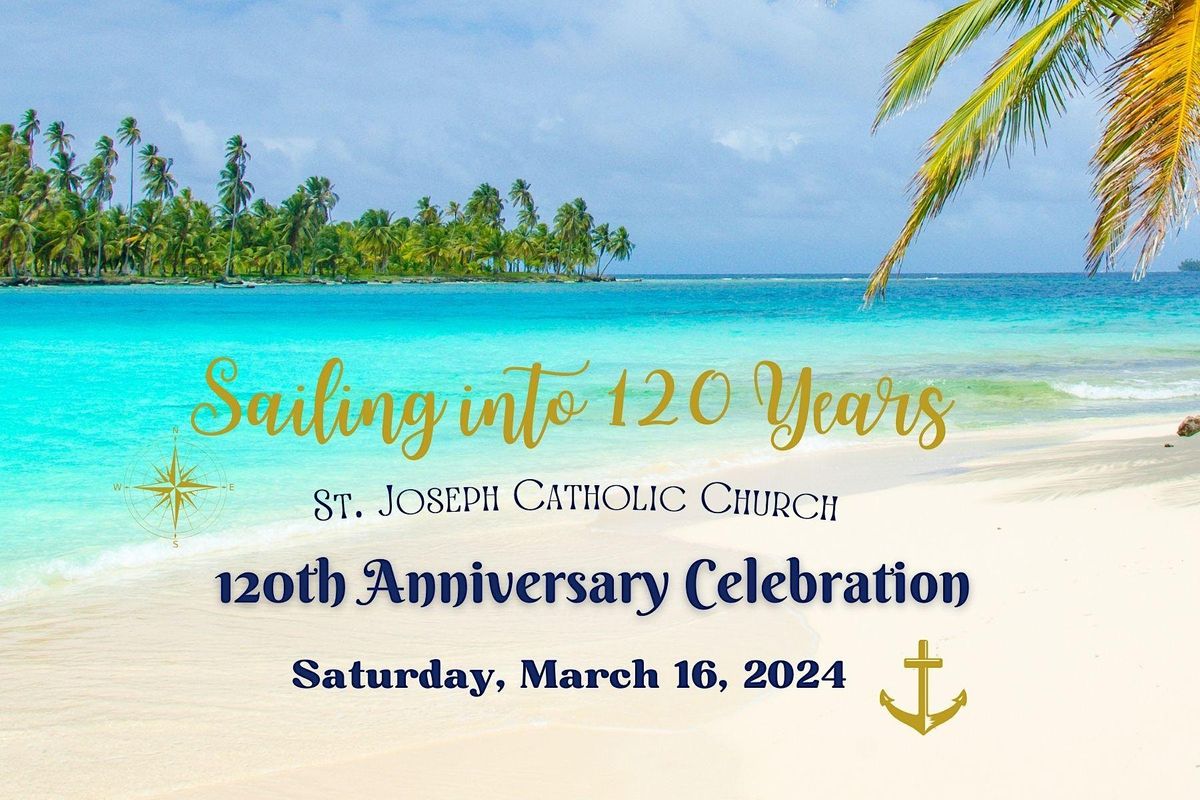 Sailing into 120 Years!