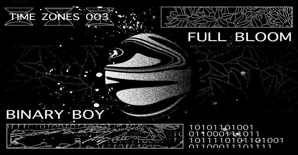 TIME ZONES Vol.3 feat. FULL BLOOM & BINARY BOY