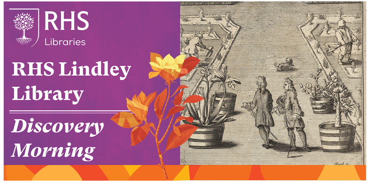 *New* RHS Lindley Library Discovery Morning