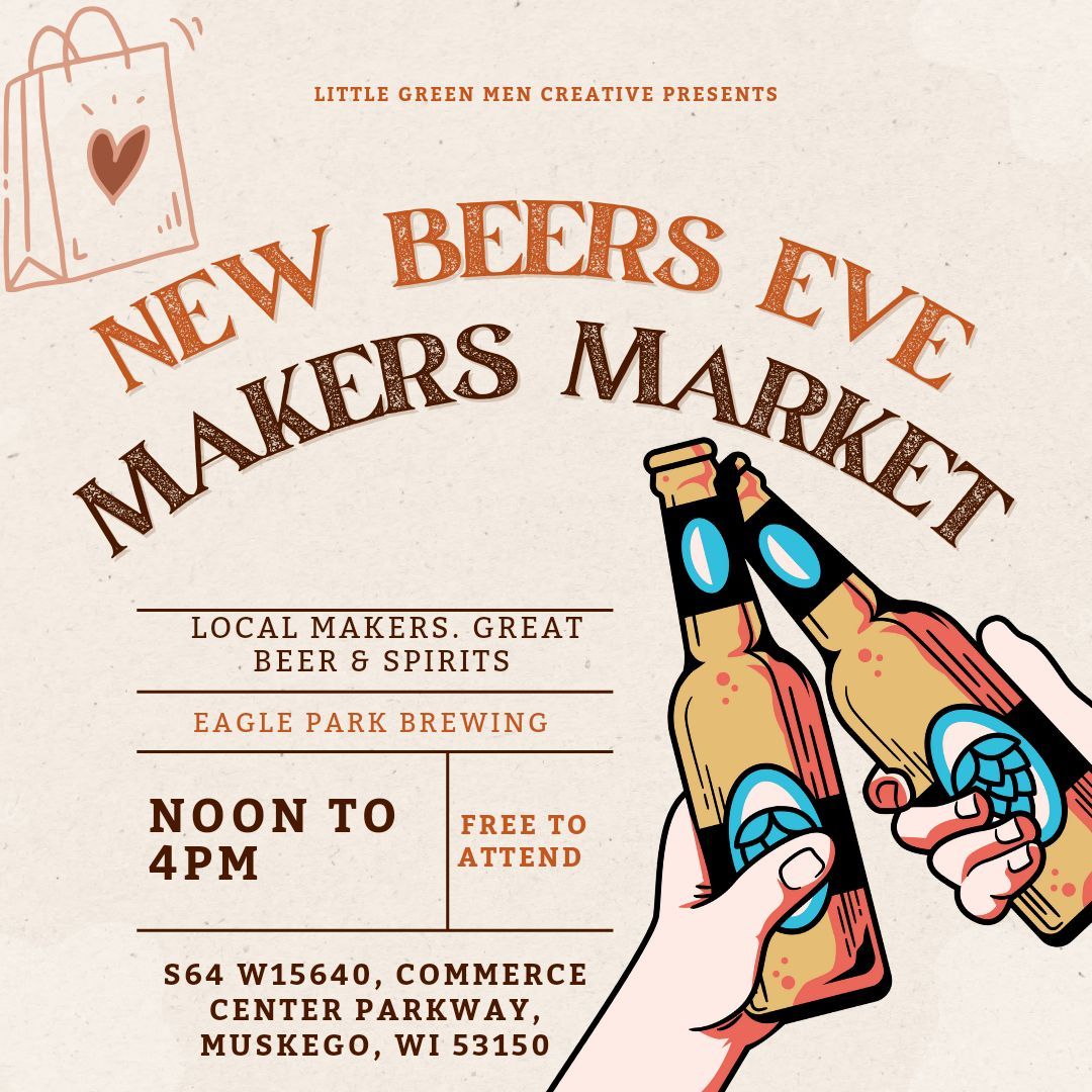 New Beers Eve Makers Market