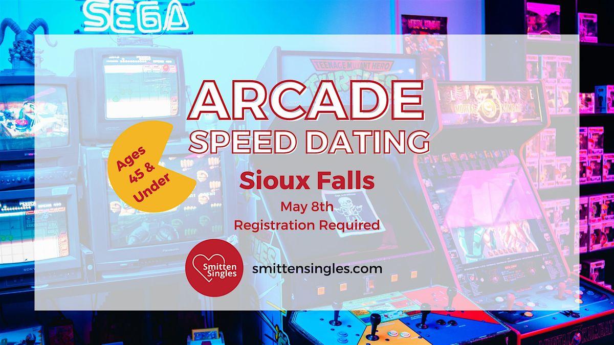 Arcade Speed Dating - Sioux Falls Ages 45 and Under