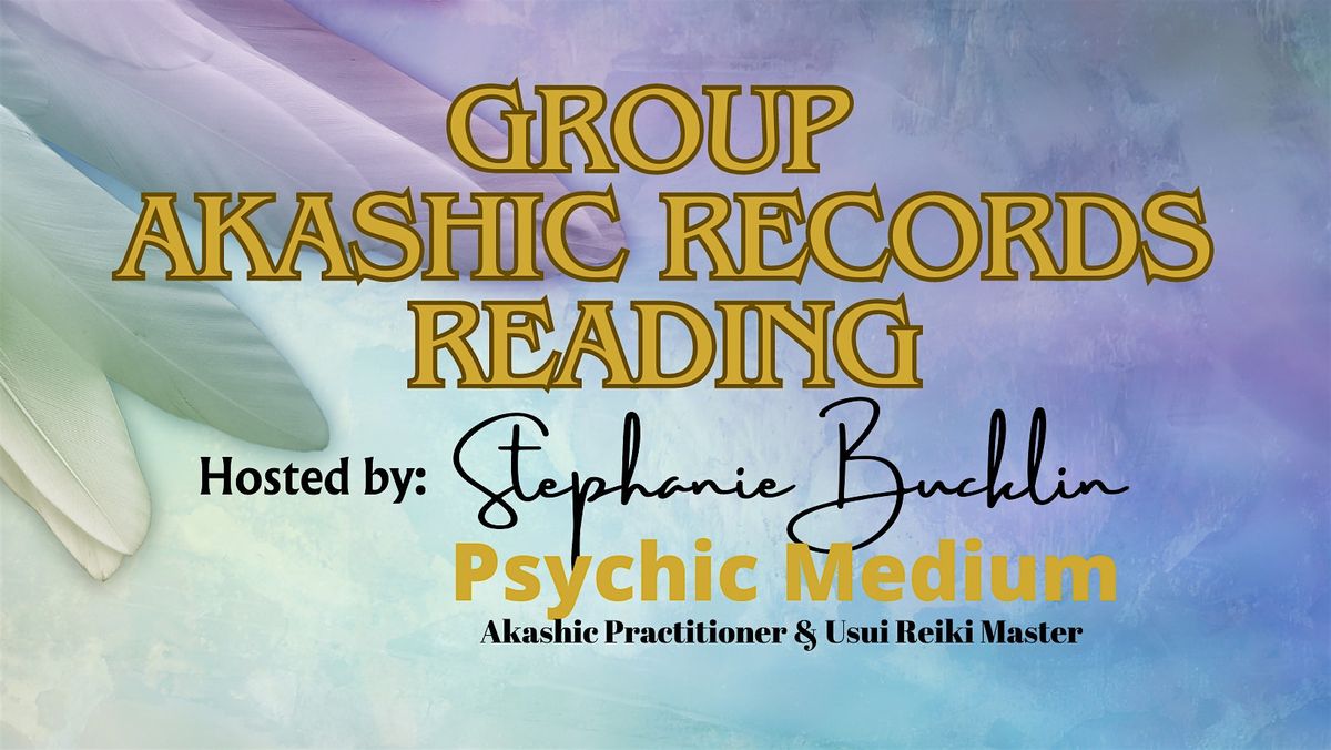 Group Akashic Records Reading - Maricopa