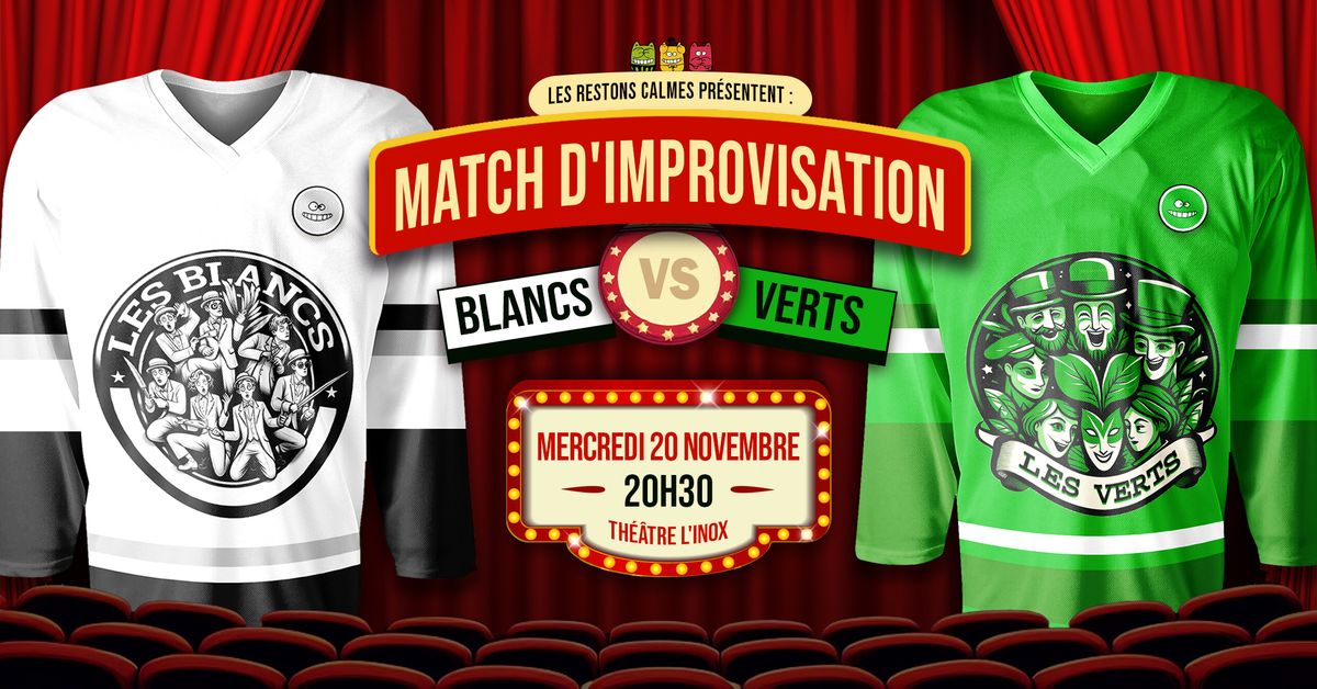 Match BLANCS vs VERTS