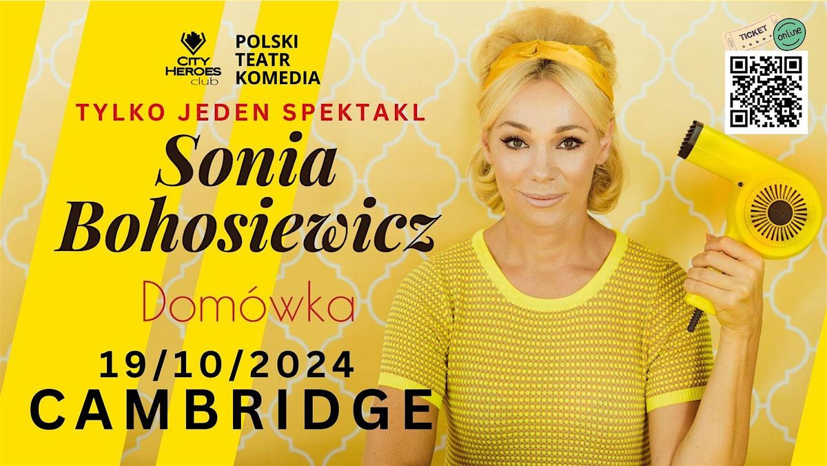 Sonia Bohosiewicz "Dom\u00f3wka" Stand-Up Muzyczny w Cambridge