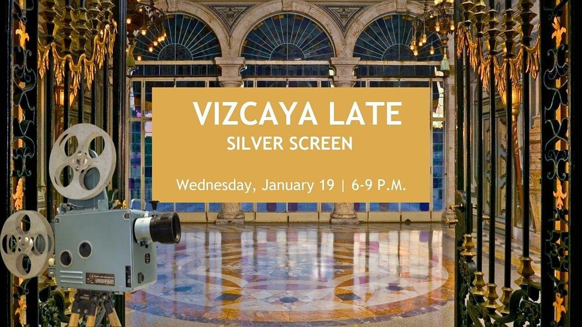 Vizcaya Late | Silver Screen