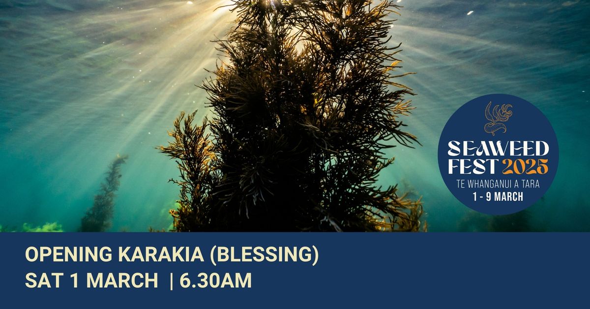 Seaweed Fest 2025: Opening Karakia