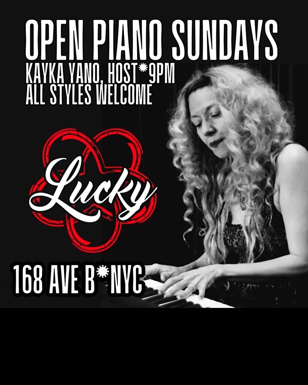 Open Piano (an open mic for pianists) every Sunday at Lucky 9pm!