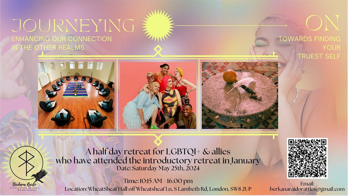 Intermediate Journeying On  :  A half day retreat for LGBTQI+  & Allies