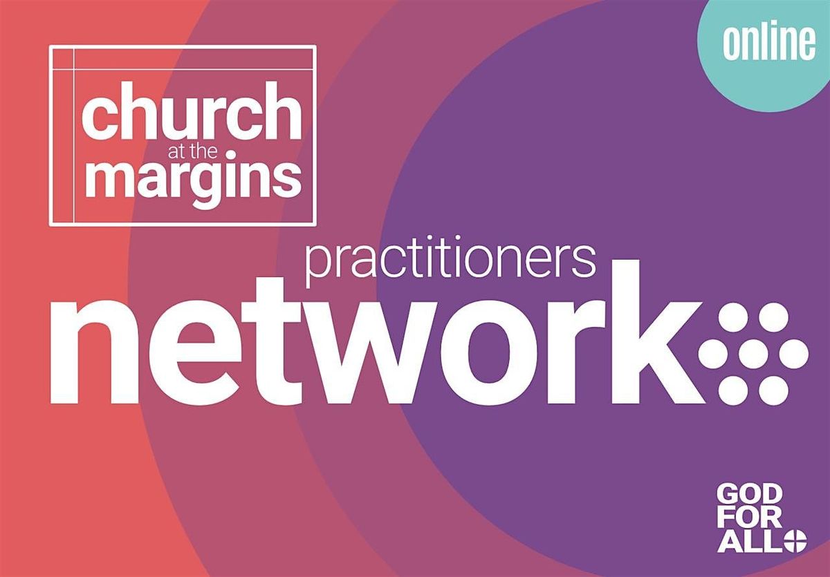 Church at the Margins Practitioner Network