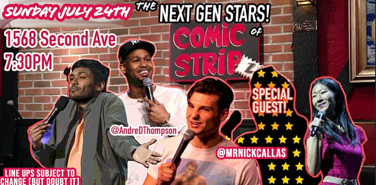 Comic Strip Live's Next Gen Stars July 24th!