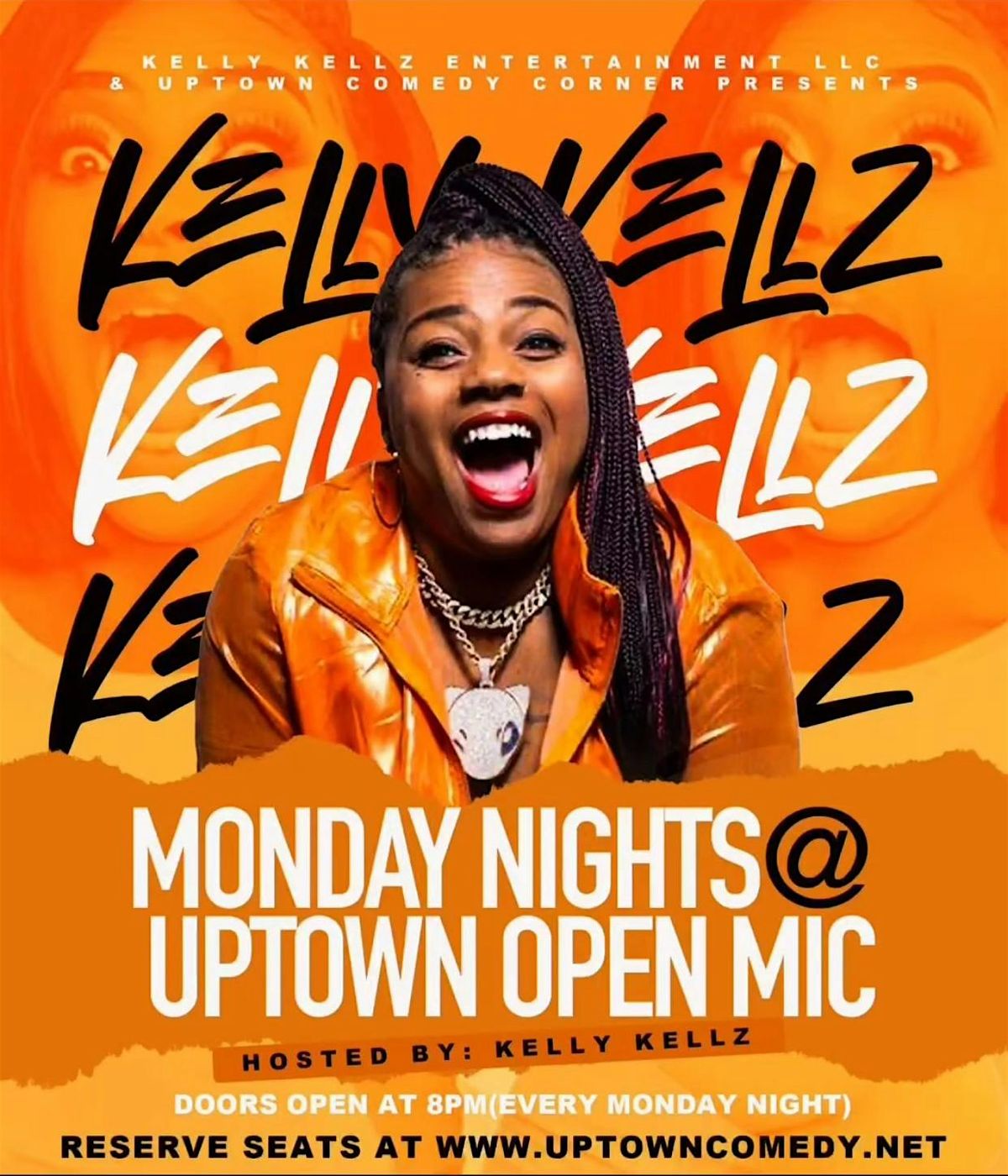 Celebrity Mondays, Open Mic Night Hosted by Kelly Kelz