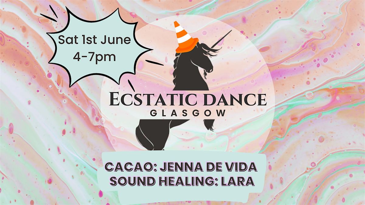 Cacao & Ecstatic Dance with Sound Healing | GLASGOW