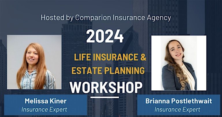 2024 Life Insurance & Estate Planning Workshop