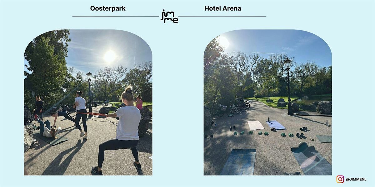 Outdoor  Bootcamp  in Oosterpark (Hotel Arena) by Giovanni with Jimme!