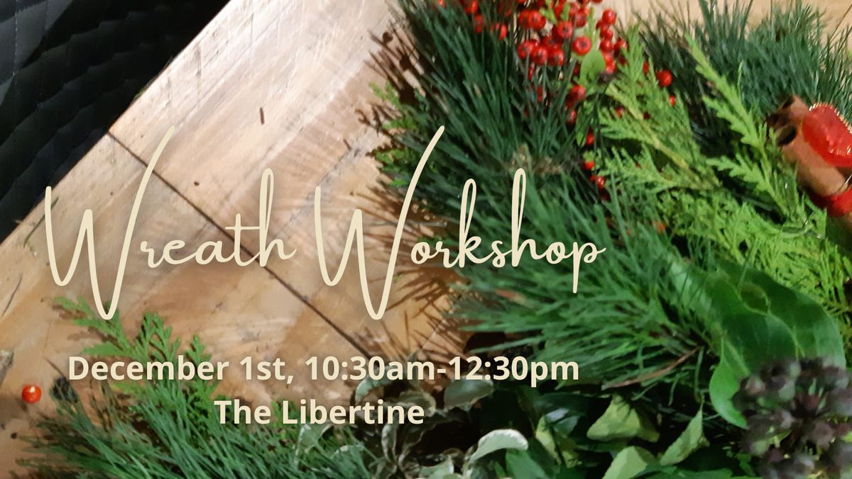 Traditional Wreath Workshop 