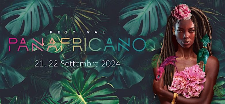 Festival Panafricano - 21 Settembre 2024