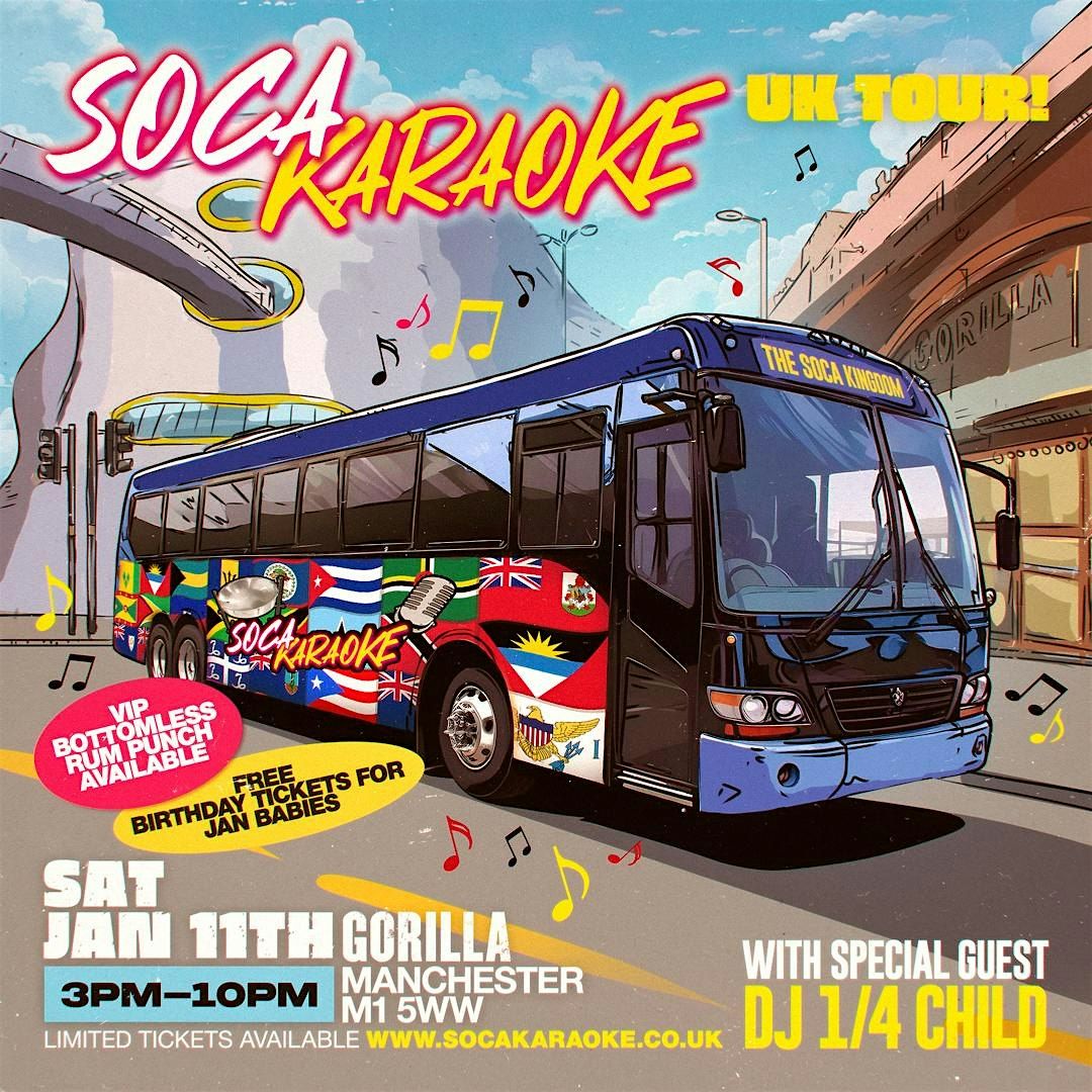 Soca Karaoke UK Tour 2025 Manchester hosted by DJ TRIPLE M | TFR, 1\/4 CHILD