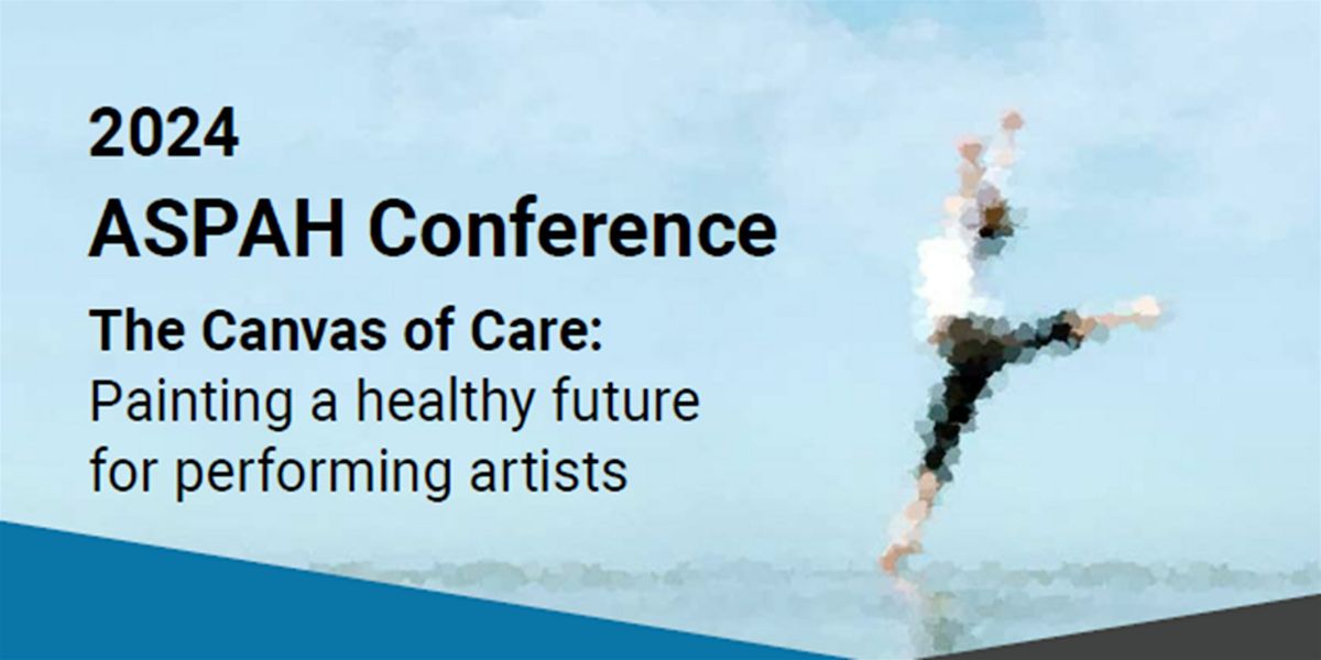 Australian Society for Performing Arts Healthcare Conference 2024