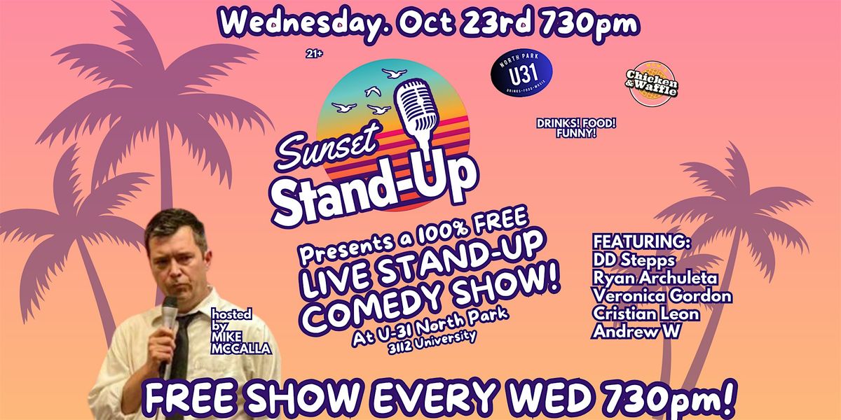 Sunset Standup @ U31 hosted by Mike McCalla - Oct 23