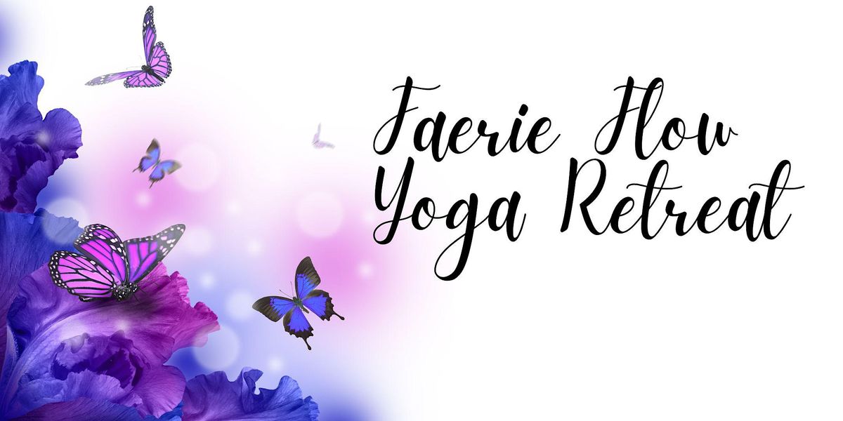 Fairie Flo : Cosplay Yoga Retreat
