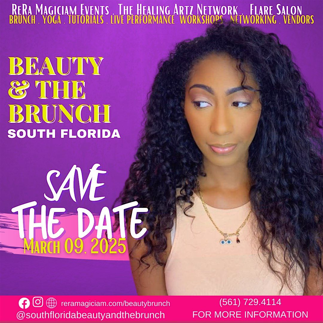 SOUTH FLORIDA'S BEAUTY & THE BRUNCH 'Naturally Yours' 2025