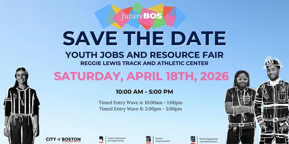 City of Boston 2026 Youth Jobs & Resource Fair