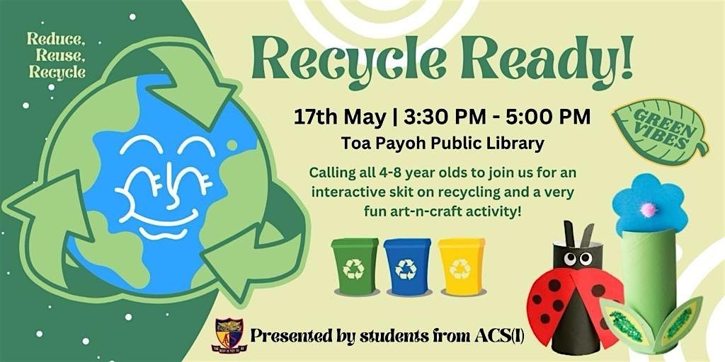 Recycle Ready! Skit and Craft with ACS (Independent)