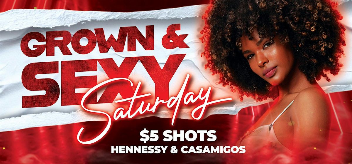 Grown & Sexy Saturdays at Lit Lounge