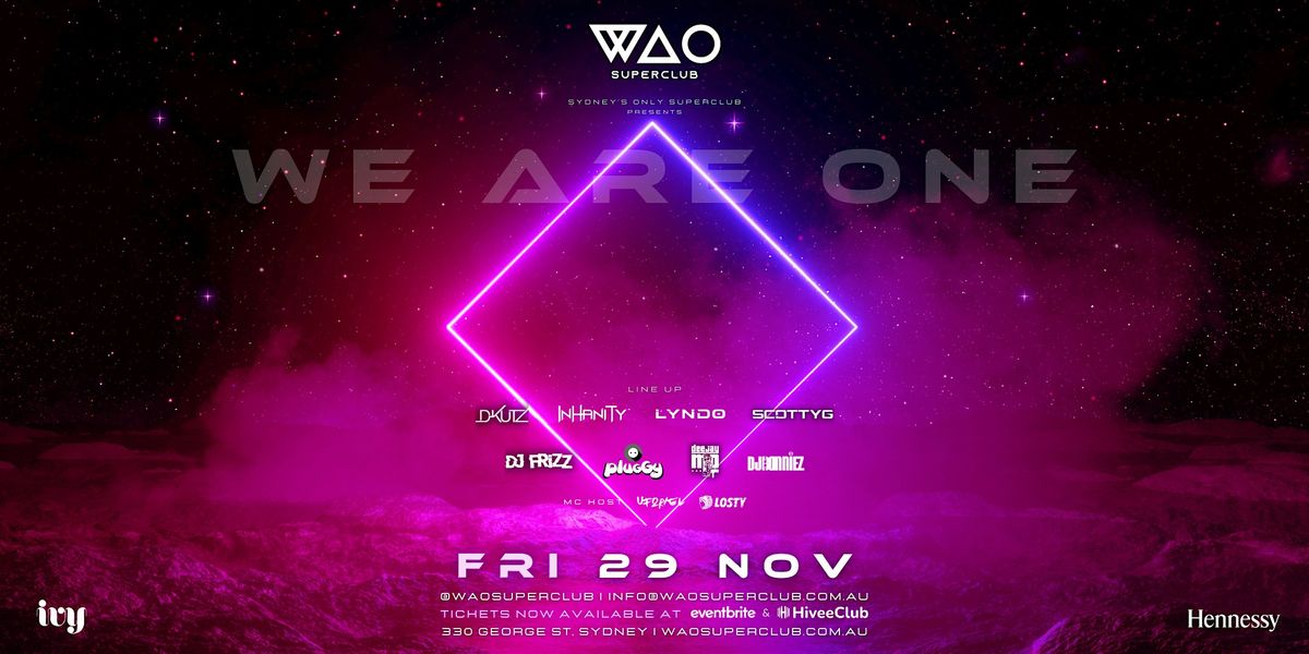 FRI 29 NOV - WAO SUPERCLUB @ IVY