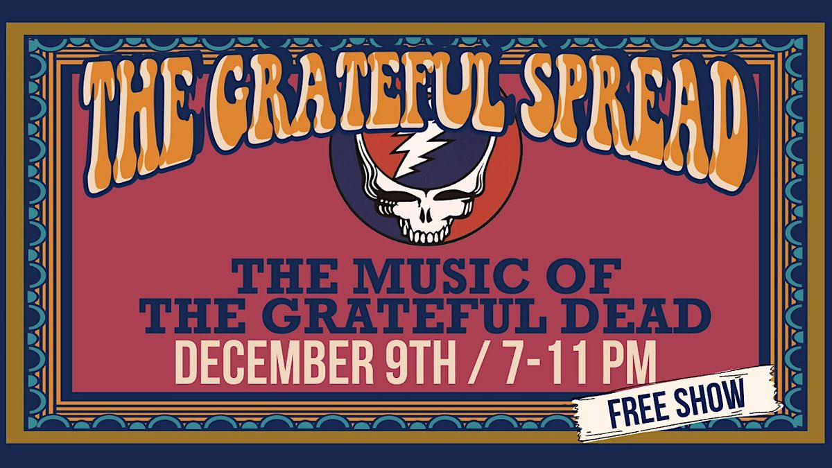 The Grateful Spread at RockPit (Free Show)