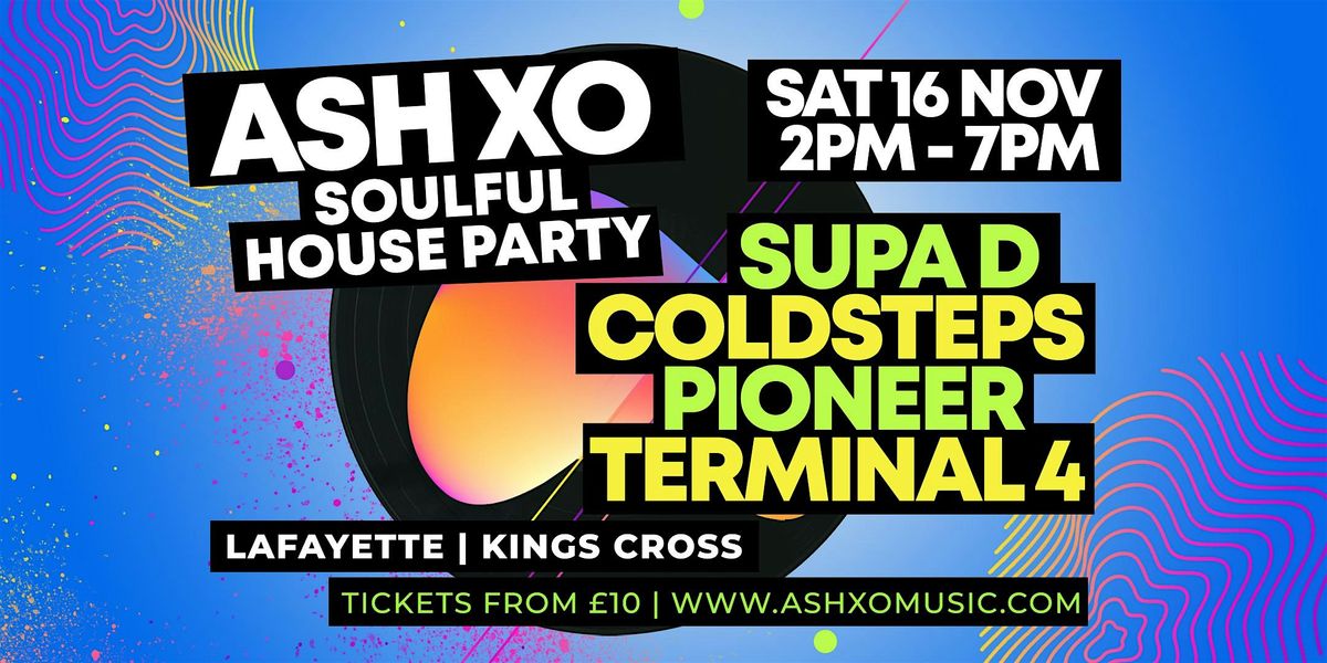 ASH XO Soulful House Party