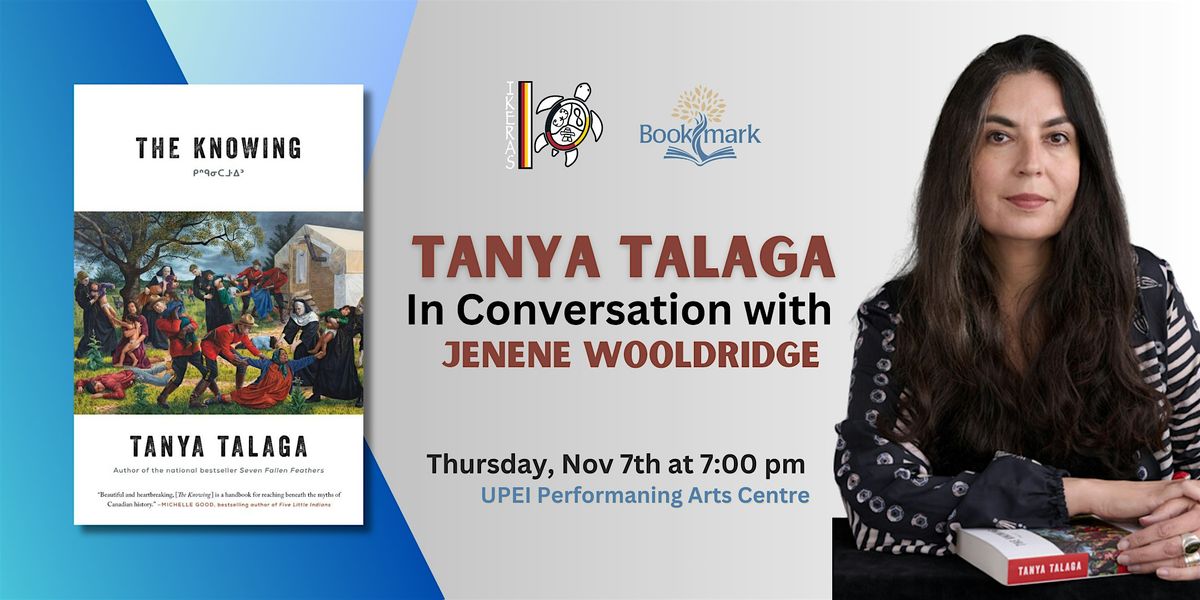 Tanya Talaga in Conversation with Jenene Wooldridge