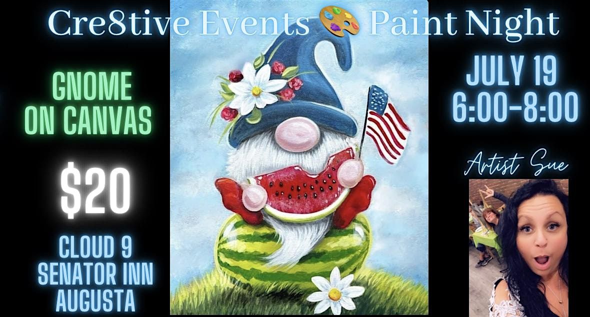 $20 Paint Night - Gnome on Canvas - Cloud 9 Senator Inn , Augusta