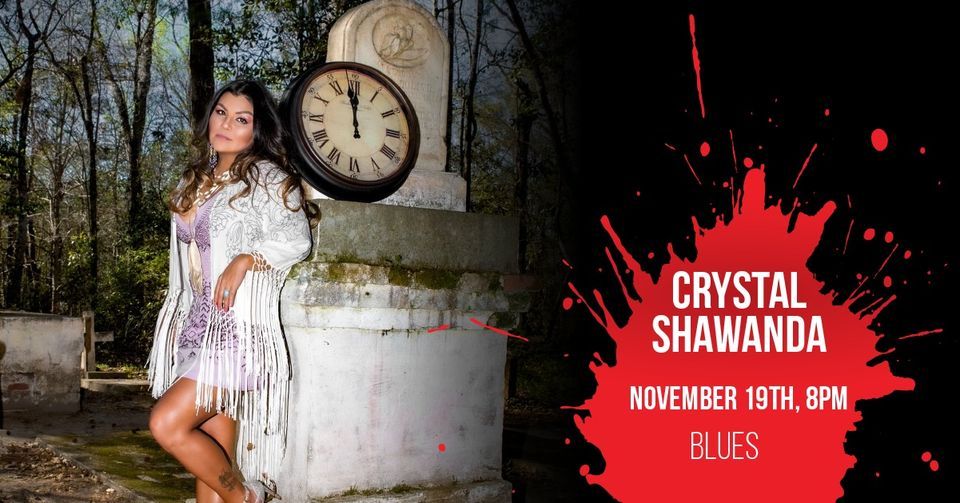Shawanda CRYSTAL SHAWANDA, Arts Garage, Delray Beach, 19 November 2022