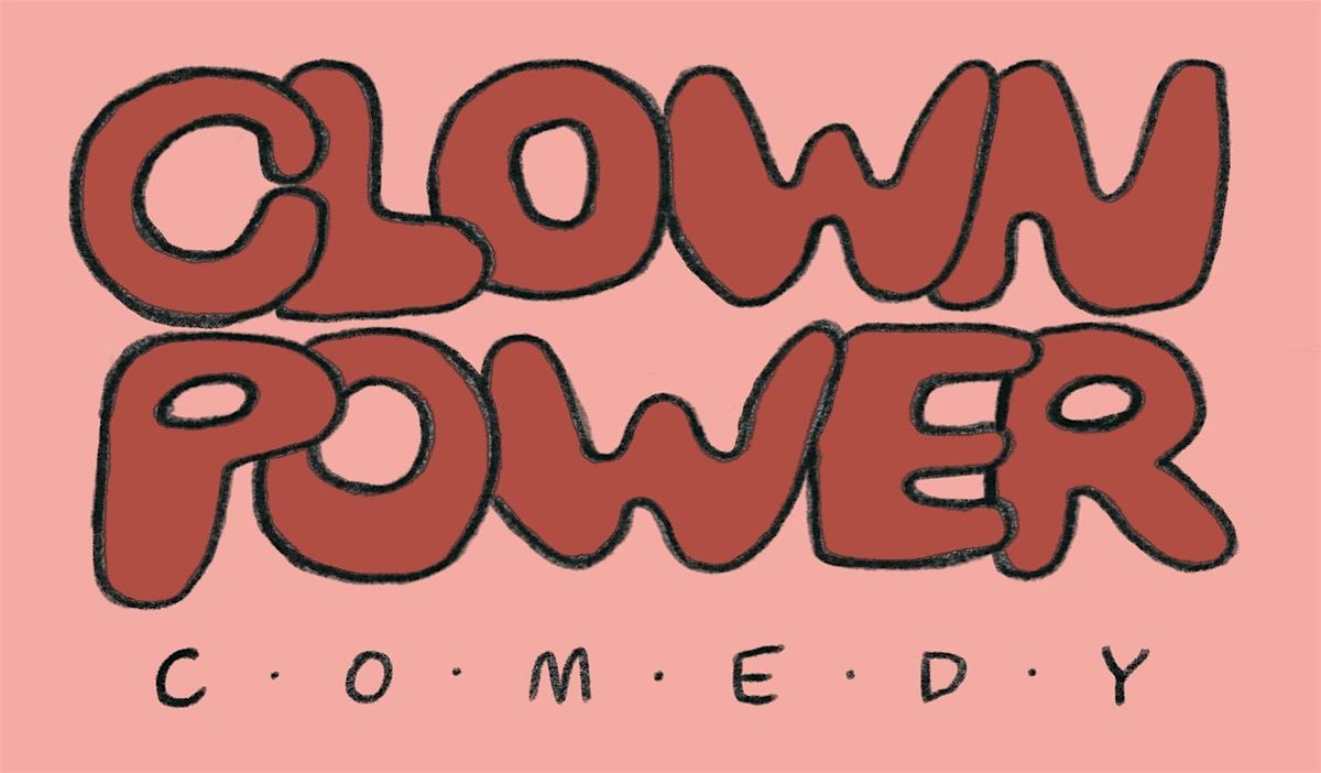 Clown Power Comedy! A night of English-speaking stand-up comedy in Paris