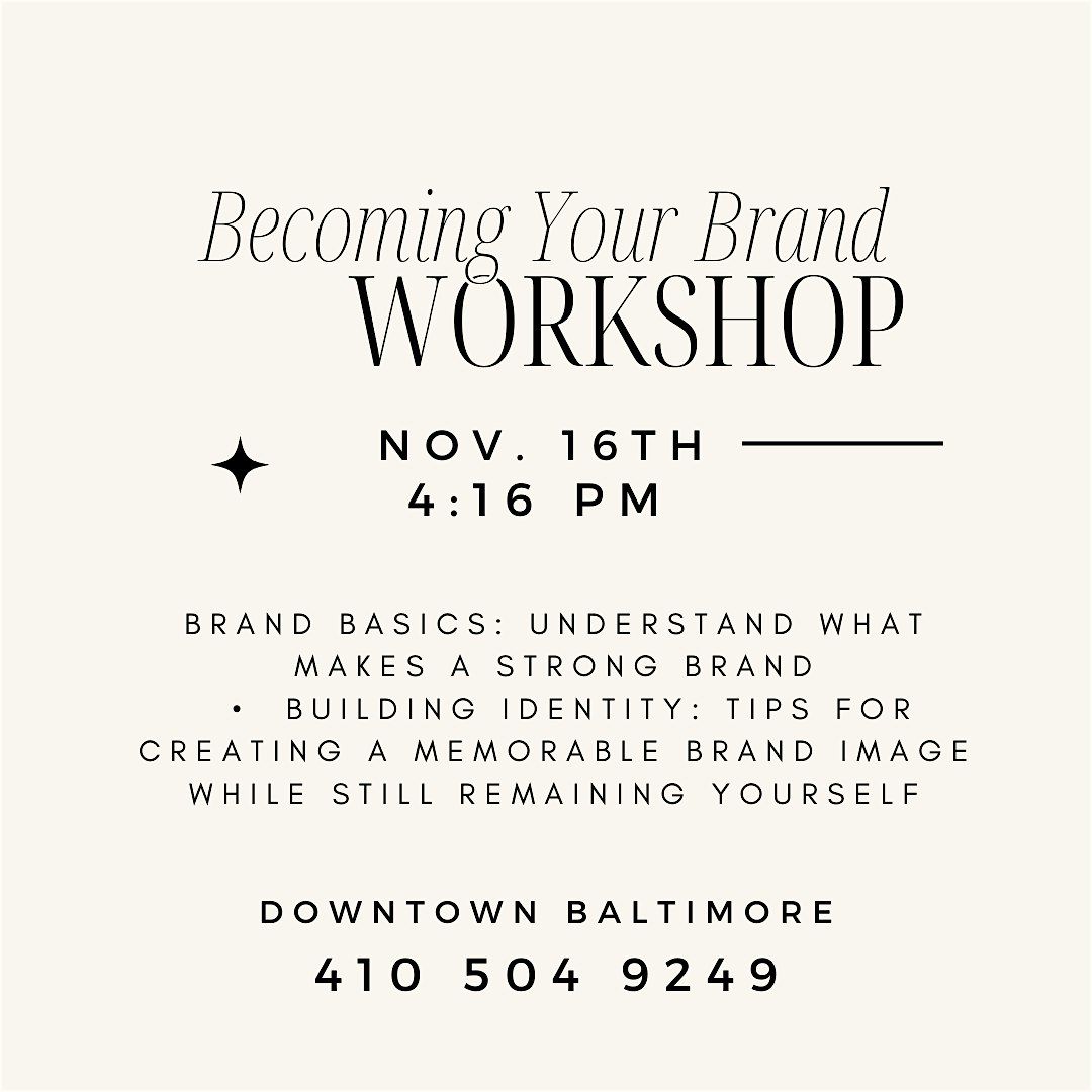 Becoming Your Brand Workshop @ Baltimore's BEST Art Gallery!