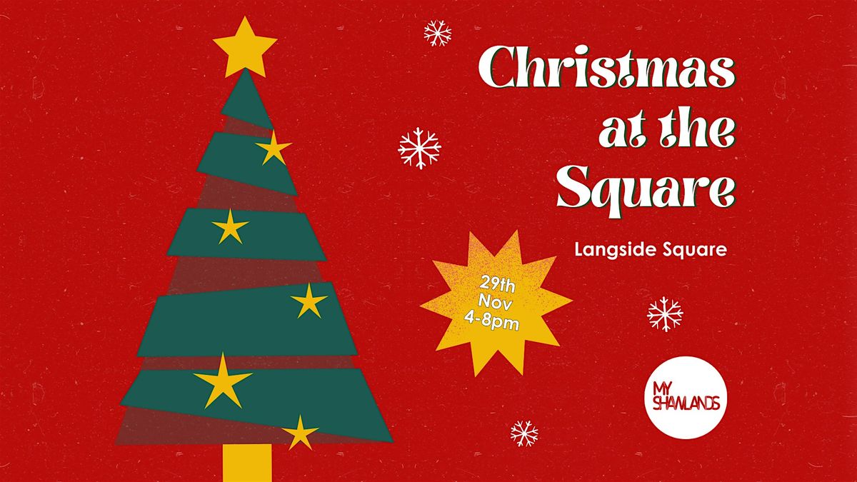 Meet Santa at the Shawlands Xmas at the Square - Friday 29th November 2024