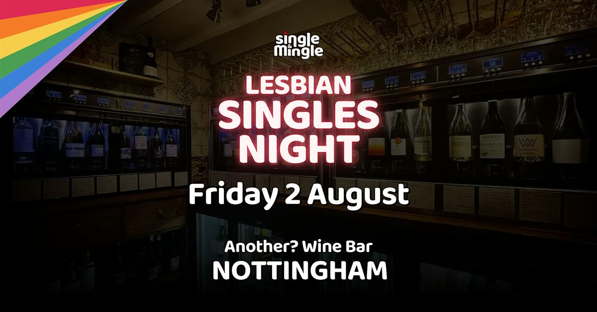 Lesbian Singles Night at Another? Wine Bar